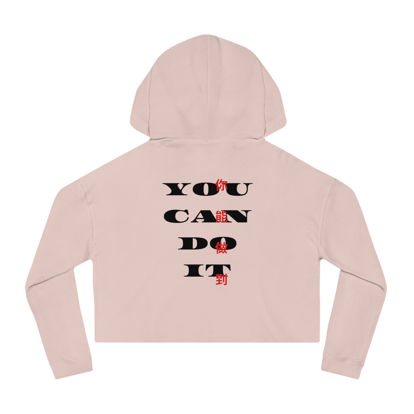 'YOU CAN DO IT' CROP HOODIE