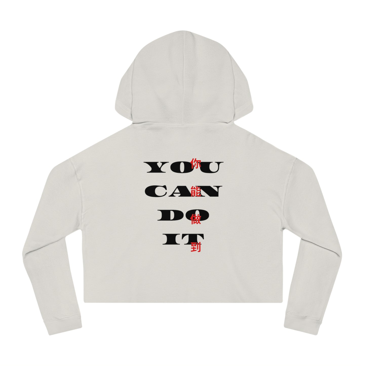 'YOU CAN DO IT' CROP HOODIE